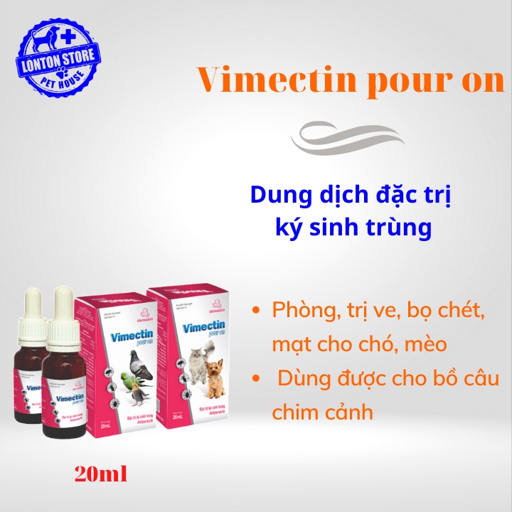 VEMEDIM Vimectin Pour On - Nhỏ gáy Phòng Ve, Bọ Chét, Rận, Mạt Gà Cho Chó Mèo Và Vật Nuôi  - Lonton Store