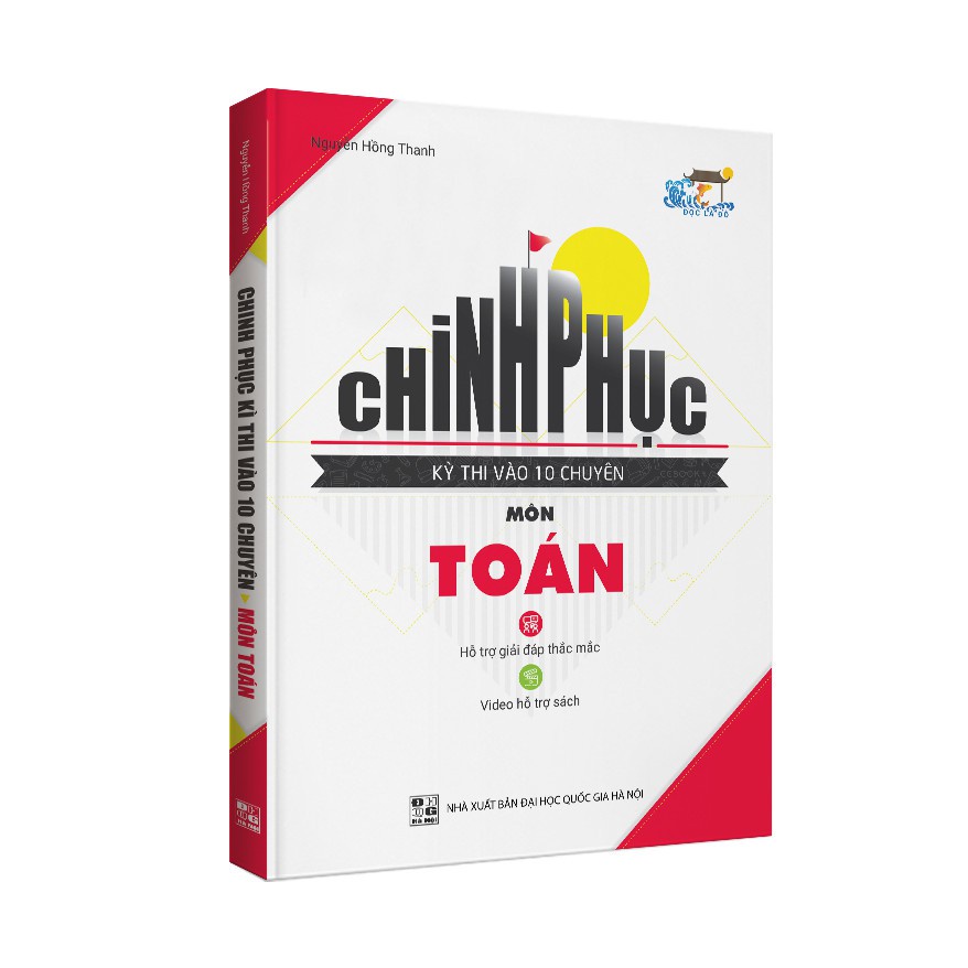 Sách Chinh Phục Kì Thi Vào 10 Chuyên Môn Toán