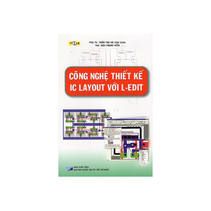 Sách - Công Nghệ Thiết Kế IC Layout Với L Edit