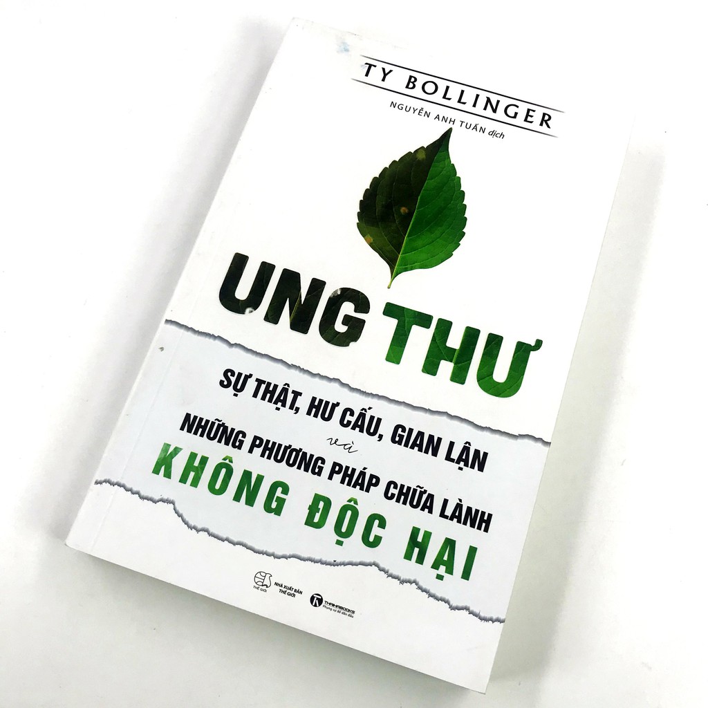 Sách - Ung Thư - Sự Thật, Hư Cấu, Gian Lận Và Những Phương Pháp Chữa Lành Không Độc Hại