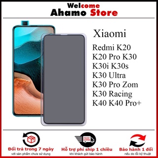 Kính cường lực Redmi K20 K20 Pro K30 K30i K30s K30 Ultra K30 Pro Zom K30 Racing K40 K40 Pro+ chống nhìn trộm