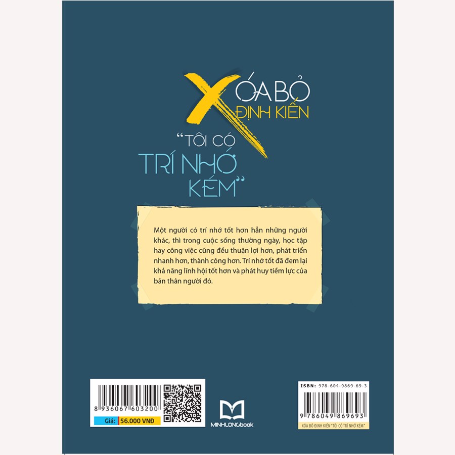 Sách: Xóa Bỏ Định Kiến &quot;Tôi có trí nhớ kém&quot; - Hoàn thiện kĩ năng ghi nhớ của bản thân - TSKN