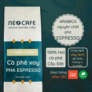 Cà phê espresso Arabica NEOCAFE cafe nguyên chất loại ca phe rang mộc xay pha máy gói 200g 100% hạt cà phê Cầu Đất