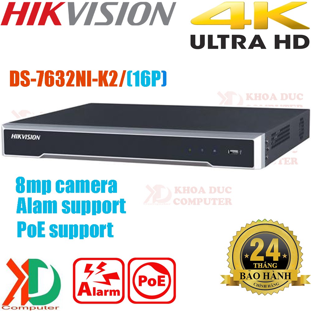 Đầu ghi hình 32 kênh camera ip 8mp HIKVISION DS-7632NI-K2/(16P) 4K Ultra HD, PoE, bảo hành chính hãn
