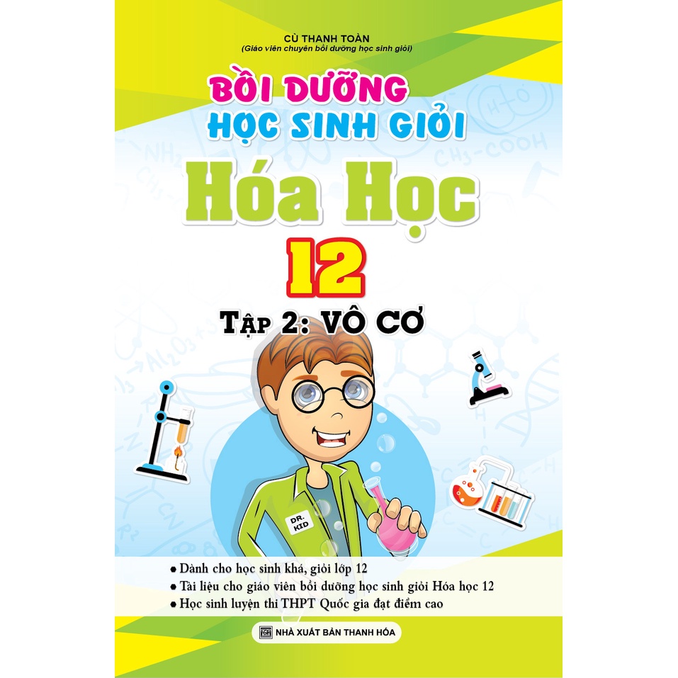 Sách - Bồi Dưỡng Học Sinh Giỏi Hóa Học 12 Tập 2: Vô Cơ