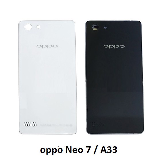 Nắp lưng Oppo Neo 7 / A33 đen, trắng giao hàng hỏa tốc