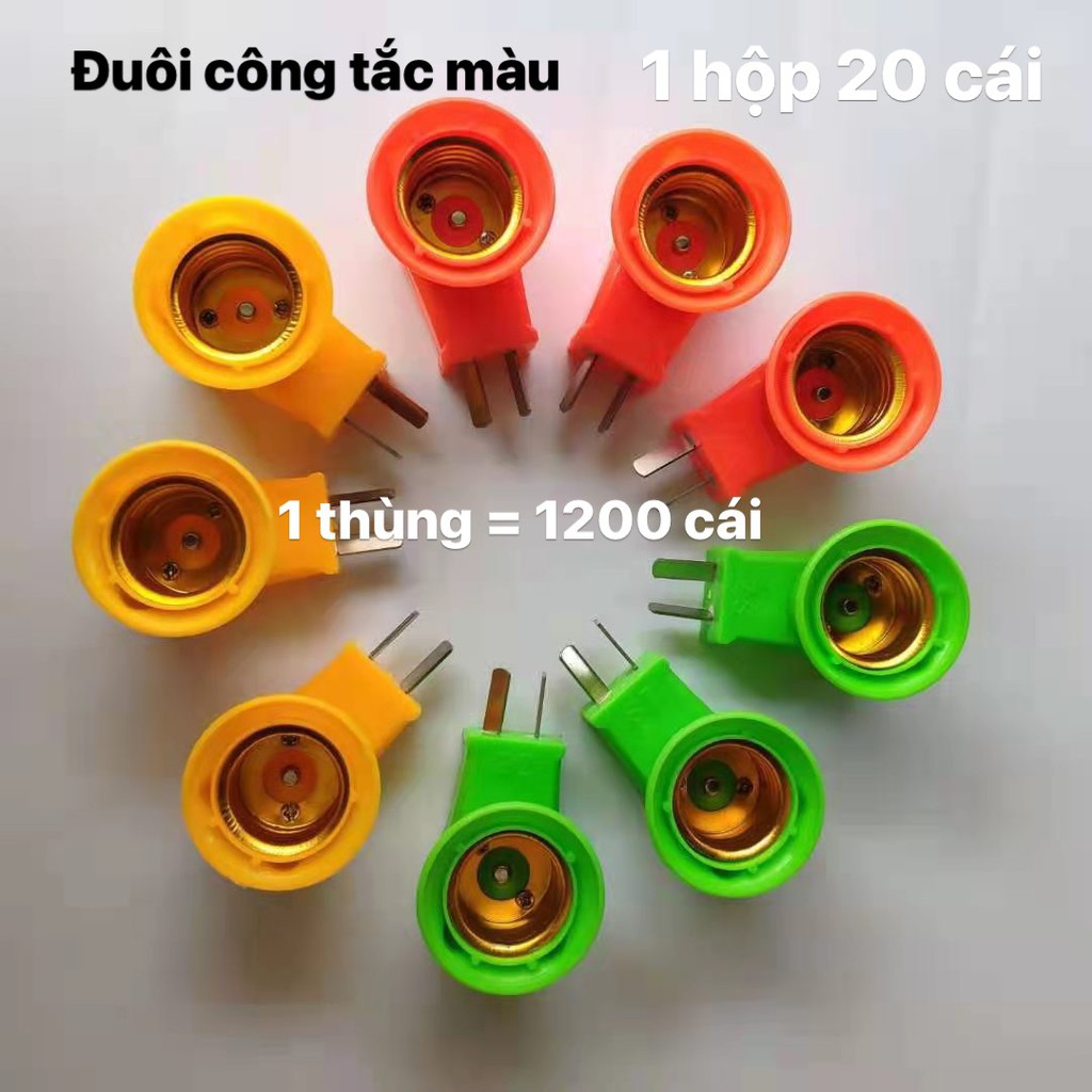 ĐUÔI ĐÈN CÔNG TẮC MÀU - ĐUÔI E27