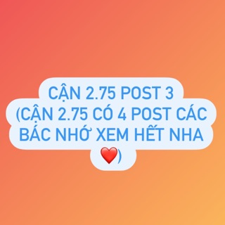 Cận 2.75 post 3