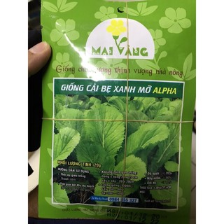 HẠT GIỐNG CẢI BẸ XANH MỠ ALPHA - HIỆU MAI VÀNG - GÓI 20 GRAM - TỈ LỄ NẢY MẦM > 90%