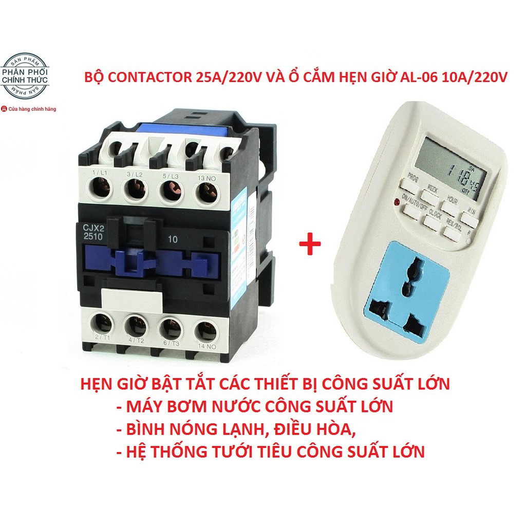 Bộ ổ cắm hẹn giờ AL-06 và Contactor công suất lớn 25A/220V