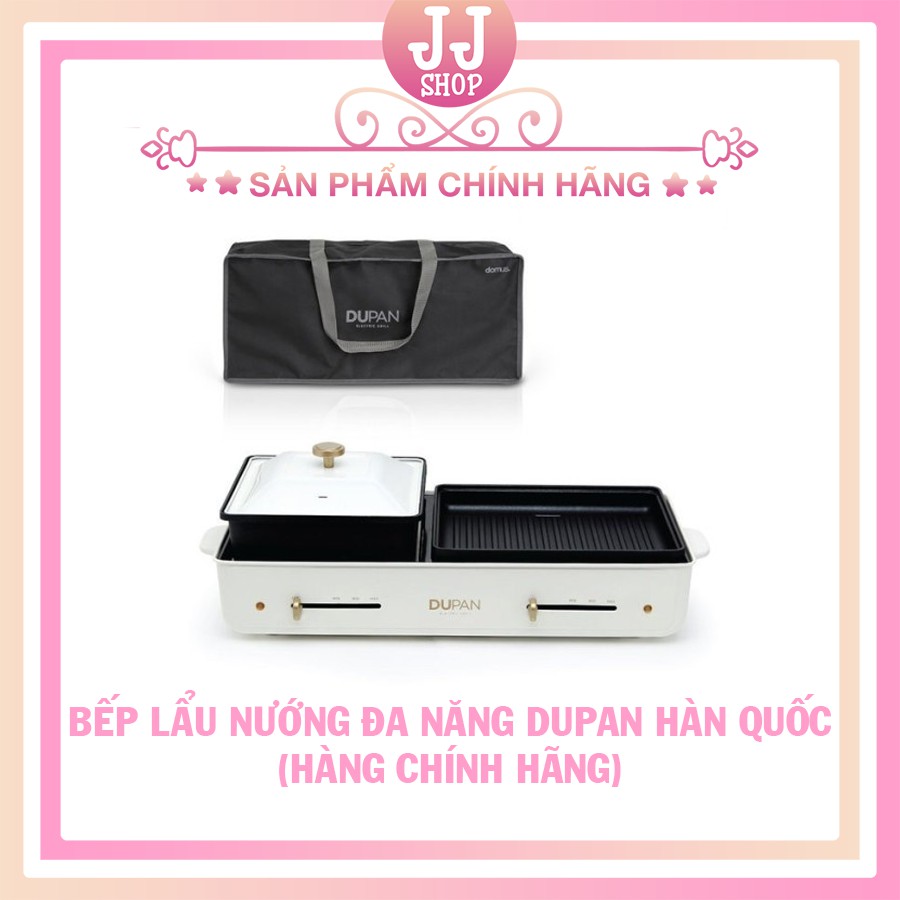 BẾP NƯỚNG - LẨU ĐIỆN ĐA NĂNG DUPAN HÀN QUỐC