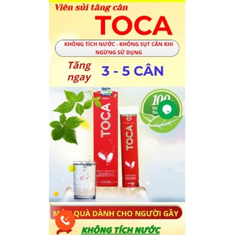 ✅ Viên Sủi Tăng Cân TOCA 3 Tem ✅ Tăng cân ăn ngon ngủ ngon tăng cường sức đề kháng tiêu hóa tốt giảm mệt mỏi