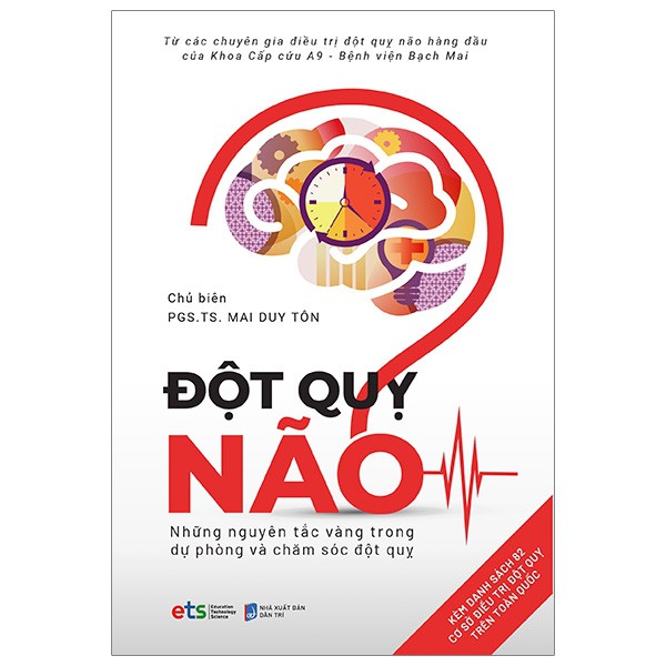 Sách - Đột Quỵ Não - Những Nguyên Tắc Vàng Trong Dự Phòng Và Chăm Sóc Đột Quỵ