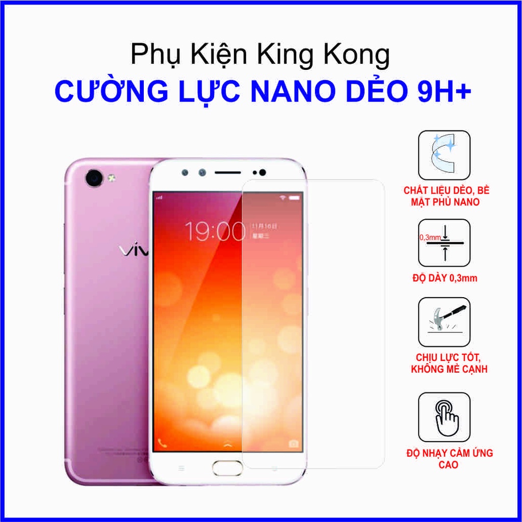 Dán cường lực Vivo X9 ,  cường lực nano dẻo 9H+