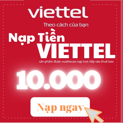 thẻ cào viettel 10k - nạp tiền điện thoại 10.000 vnđ