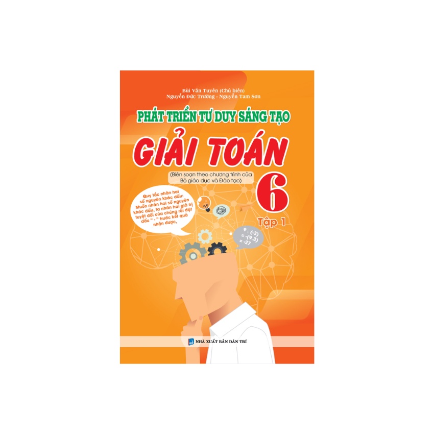 Sách - Phát Triển Tư Duy Sáng Tạo Giải Toán 6 Tập 1