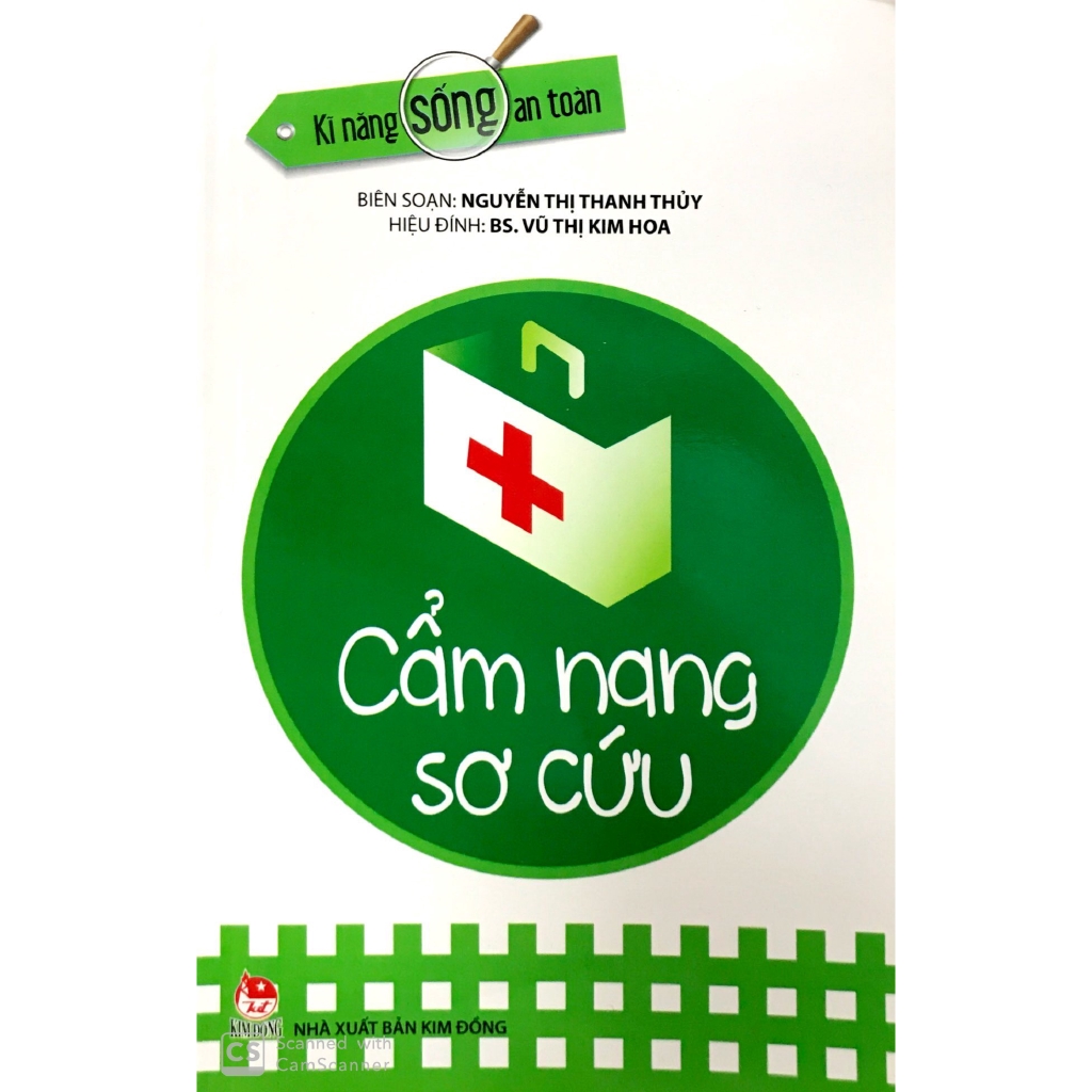 Sách - Kĩ Năng Sống An Toàn - Cẩm Nang Sơ Cứu (Tái Bản 2019)