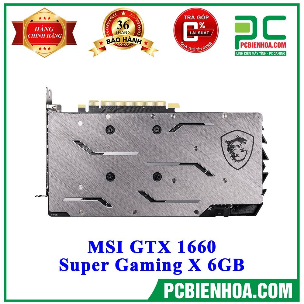 Card màn hình MSI GTX 1660 SUPER GAMING X 6GB