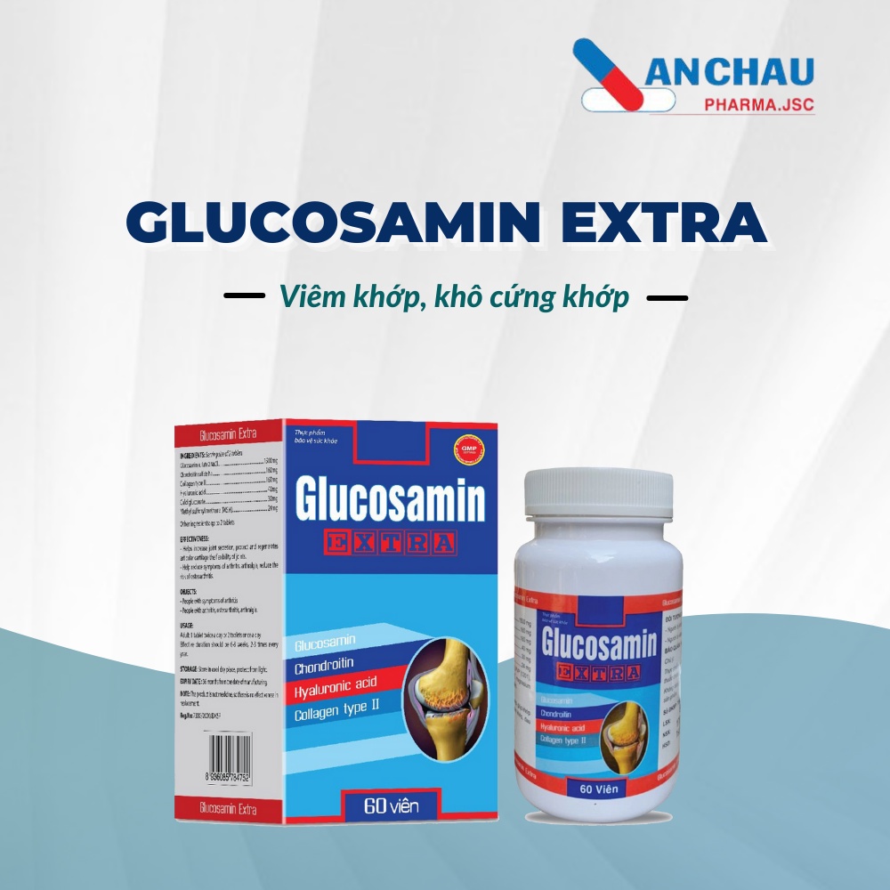 Viên uống GLUCOSAMIN EXTRA bổ sung glucosamin, chondroitin, hyaluronic acid giúp giảm khô khớp, thoái hóa khớp