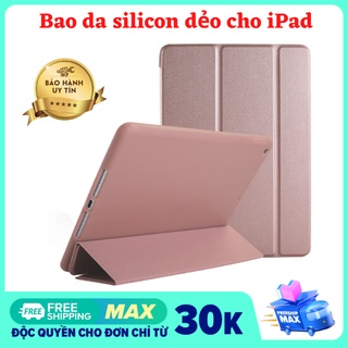 Bao da silicon dẻo cho iPad Mini 123/ Mini 4/ Air/ Air 2/ New 2017/ Pro 9.7/ 234/ Pro 10.5inch