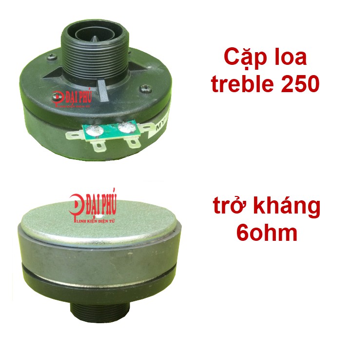 Loa treble kèn 250 6ohm cho loa kéo (1 cặp)