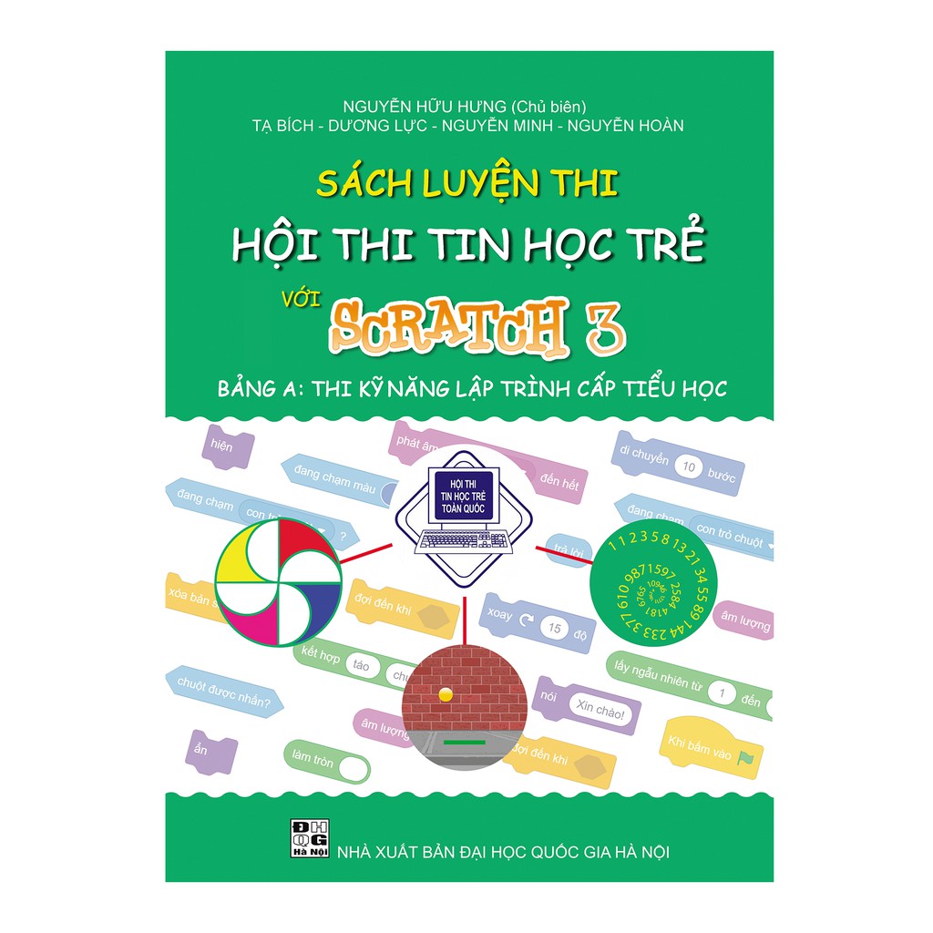 Sách Luyện thi hội thi tin học trẻ với Scratch 3 dành cho cấp Tiểu học