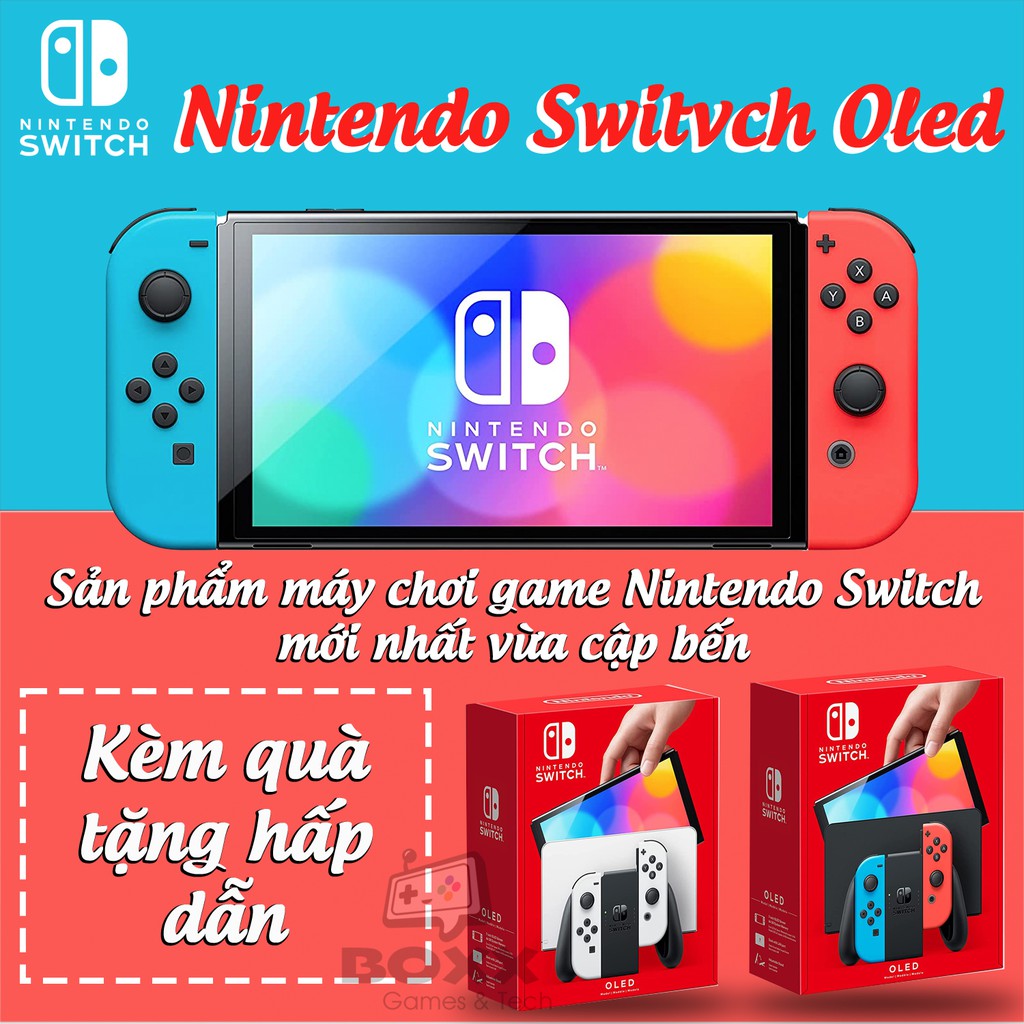 Máy Game Nintendo Switch OLED kèm quà tặng bảo hành 12 tháng
