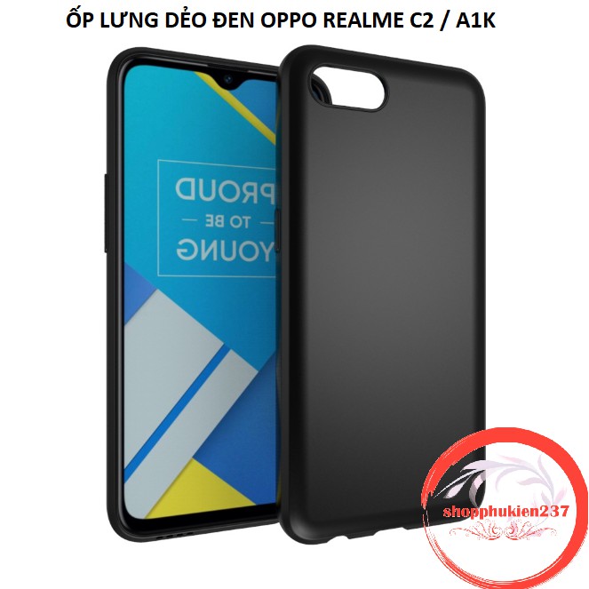 [Freeship toàn quốc từ 50k] Ốp Lưng Oppo Realme C2 , A1K Ốp Dẻo Đen TPU Cao Cấp