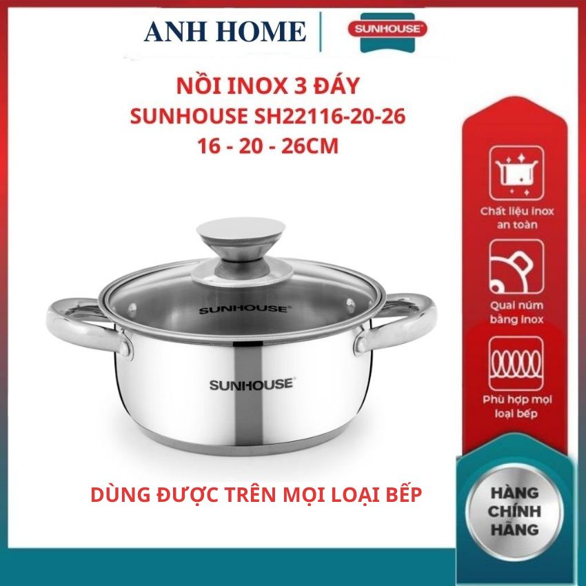 ( HCM - SHIP 2H ) Nồi inox bếp từ 3 đáy SH22116 SH22120 SH22124 SUNHOUSE vung kính cường lực quai núm inox chắc chắn