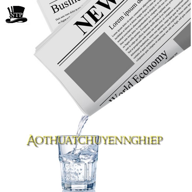 Ảo thuật báo rót nước - Newspaper pouring water Magic [Freeship ]