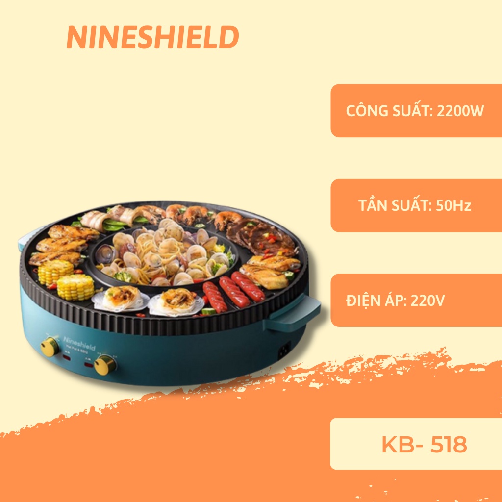 Nồi Lẩu Nướng Đa Năng 2 Trong 1 Nineshield KB - 518 chống mài mòn, không làm dính thức ăn và an toàn khi sử dụng- BH 12T