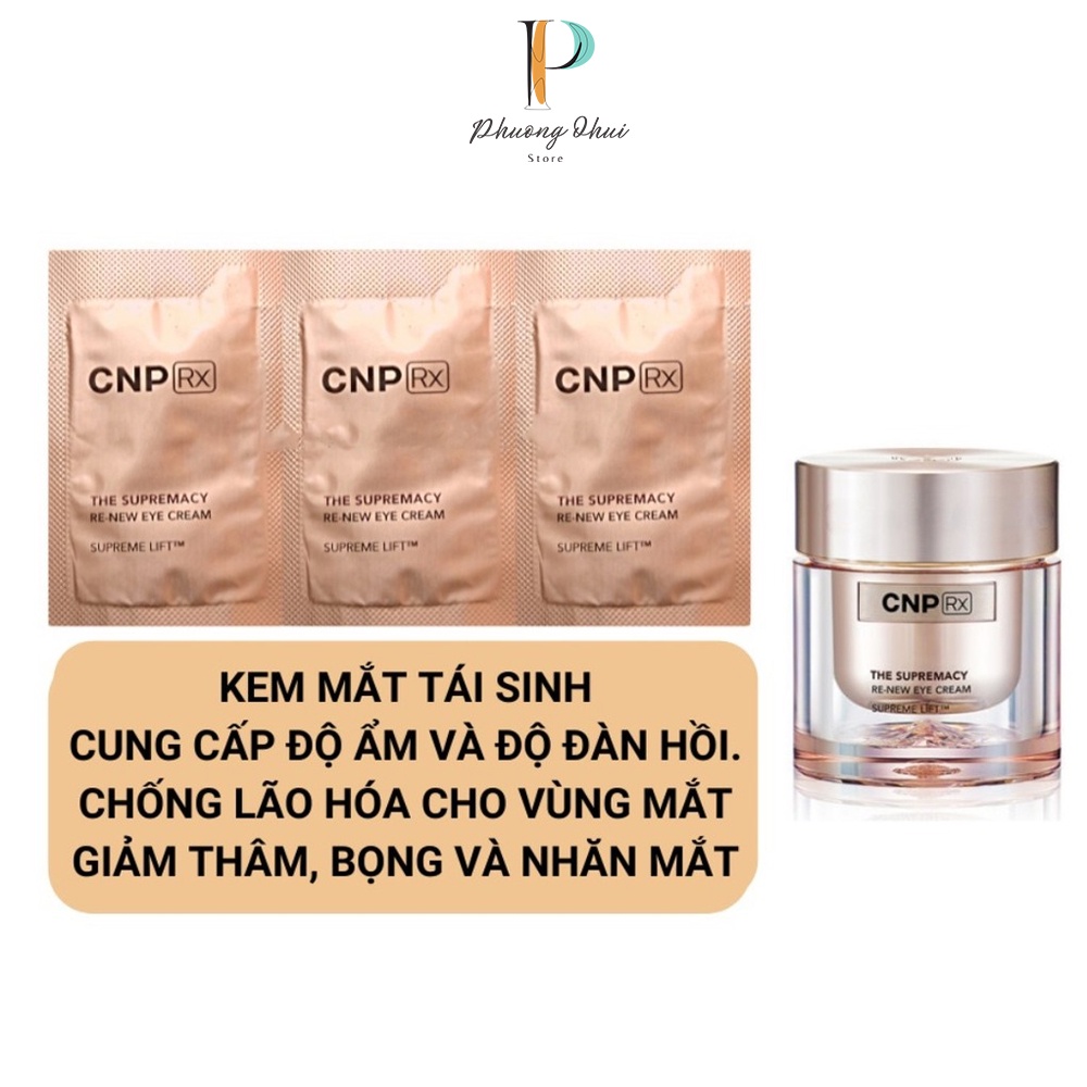 Kem Mắt Cao Cấp Cnp Rx The Supremacy Re New Eye Cream Siêu Phục Hồi Lão Hóa Vùng Da Mắt 1ml