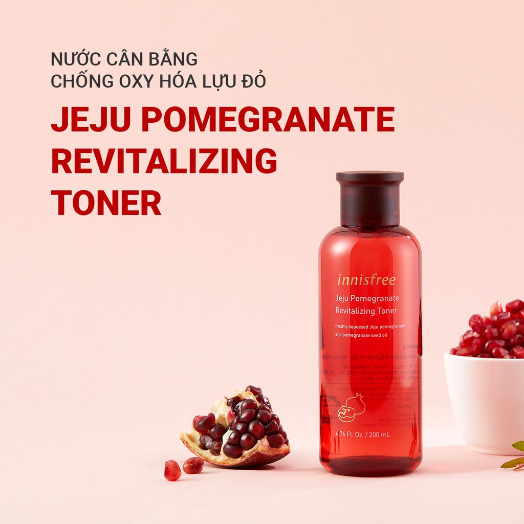 [Mã COSIF04 giảm 10% đơn 400K] Nước cân bằng chống oxy hóa lựu innisfree Jeju Pomegranate Revitalizing Toner 200ml