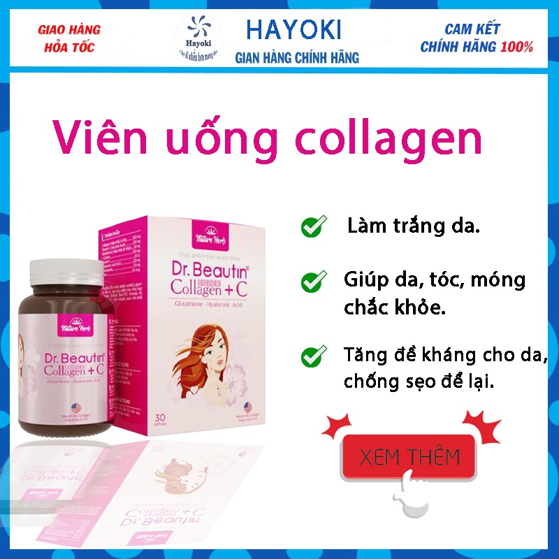 Viên uống collagen + C - Làm trắng da, tái tạo da giúp khắc phục được các nếp nhăn, bề mặt da săn chắc