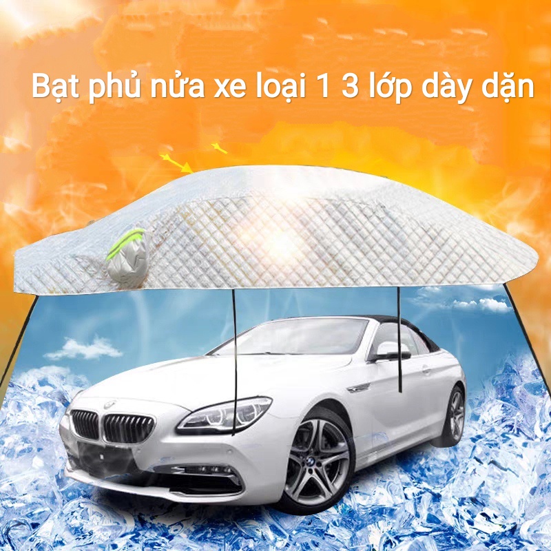 Bạt che nửa xe ô tô 3 lớp cho xe 4 chỗ - 5 chỗ và 7 chỗ, áo chùm xe hơi