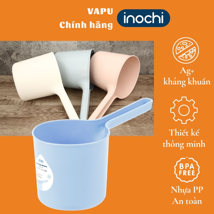 Ca gáo nhựa múc nước, cao cấp, kháng khuẩn Inochi Notoro Nhật Bản, tắm cho bé, cho nhà tắm, tiện dụng Vapu HCM
