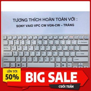 [ Hàng Mới 100% ] Bàn Phím SONY Vaio VPC CW VGN-CW Trắng Hàng Mới 100% Bảo Hành 6 Tháng Toàn Quốc