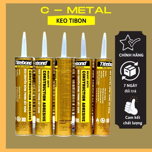 Keo Tibond cao cấp 296ml,Keo dán xây dựng đa năng