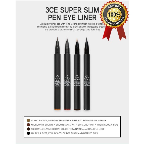 KẺ MẮT DẠ [3CE] SUPER SLIM PEN EYE LINER