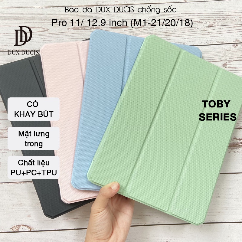Bao da DUX DUCIS iPad Pro 11/ 12.9 inch (M1-2021/2020/2018) (TOBY SERIES) - Mặt lưng trong, Có Khay Bút-