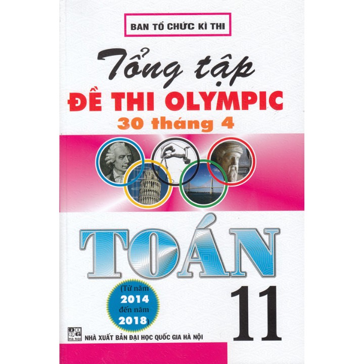 Sách - Tổng Tập Đề Thi Olympic 30 Tháng 4 Toán 11 (Từ Năm 2014 Đến Năm 2018)