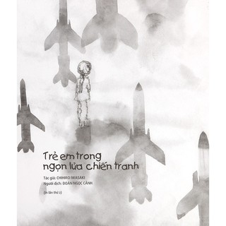 Sách- Trẻ em trong ngọn lửa chiến tranh( truyện tranh thiếu nhi)
