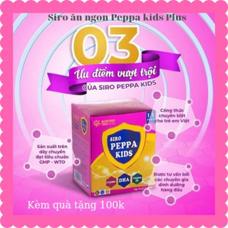 Giúp bé ăn ngon hết biếng ăn nhờ siro ăn ngon peppa kids plus l1