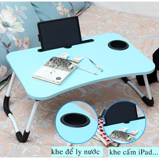 Bàn laptop đa năng gấp gọn HÀNG NHẬP KHẨU LOẠI 1 có Khe cắm Ipad + cốc đựng ly )