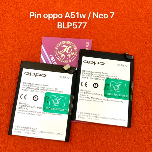 Pin oppo Neo 7 / A51w : BLP577 zin-mới 100%