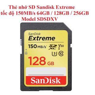 Mua Thẻ nhớ SD tốc độ 150Mb/s Sandisk Extreme SDSDXV5 64GB/ 128GB/ 256GB