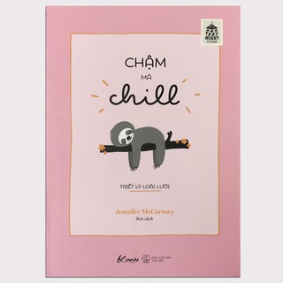 Sách - Chậm Mà Chill