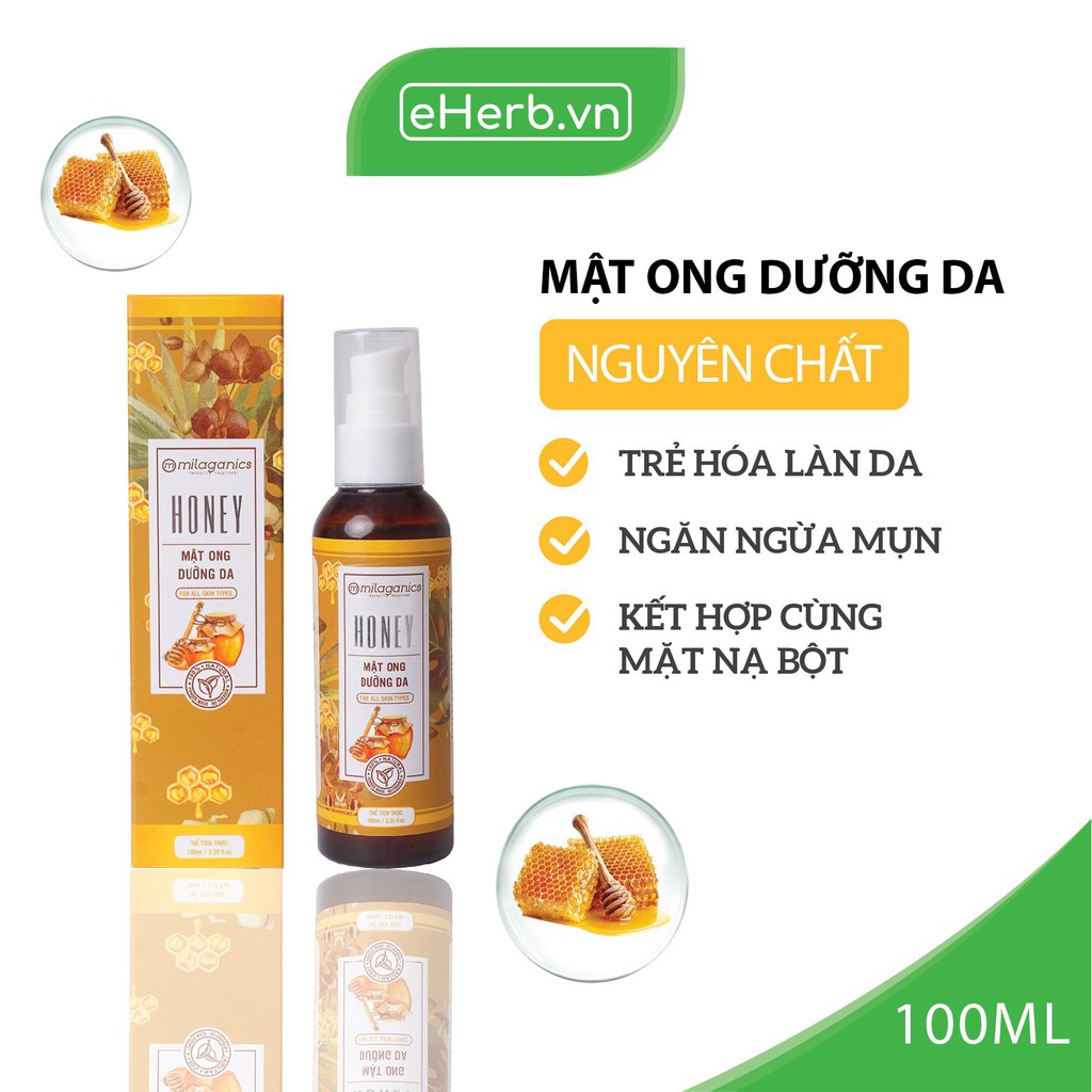 Mật Ong Nguyên Chất Dưỡng Da Hỗ Trợ Ngăn Ngừa Mụn & Trẻ Hóa Làn Da MILAGANICS 100ml (Chai)