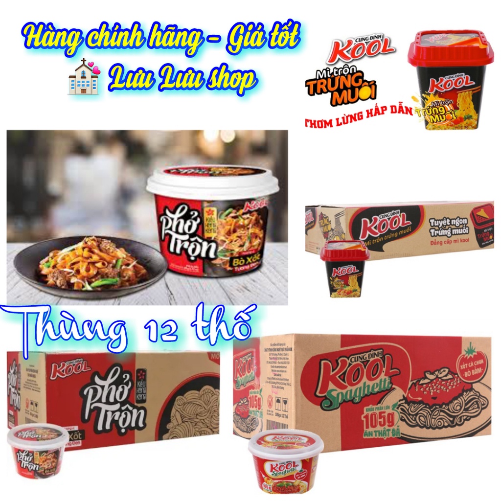 Thùng mì trộn Kool Spagheeti/ trứng muối/ phở trộn Cung Đình 80- 105g *12 th