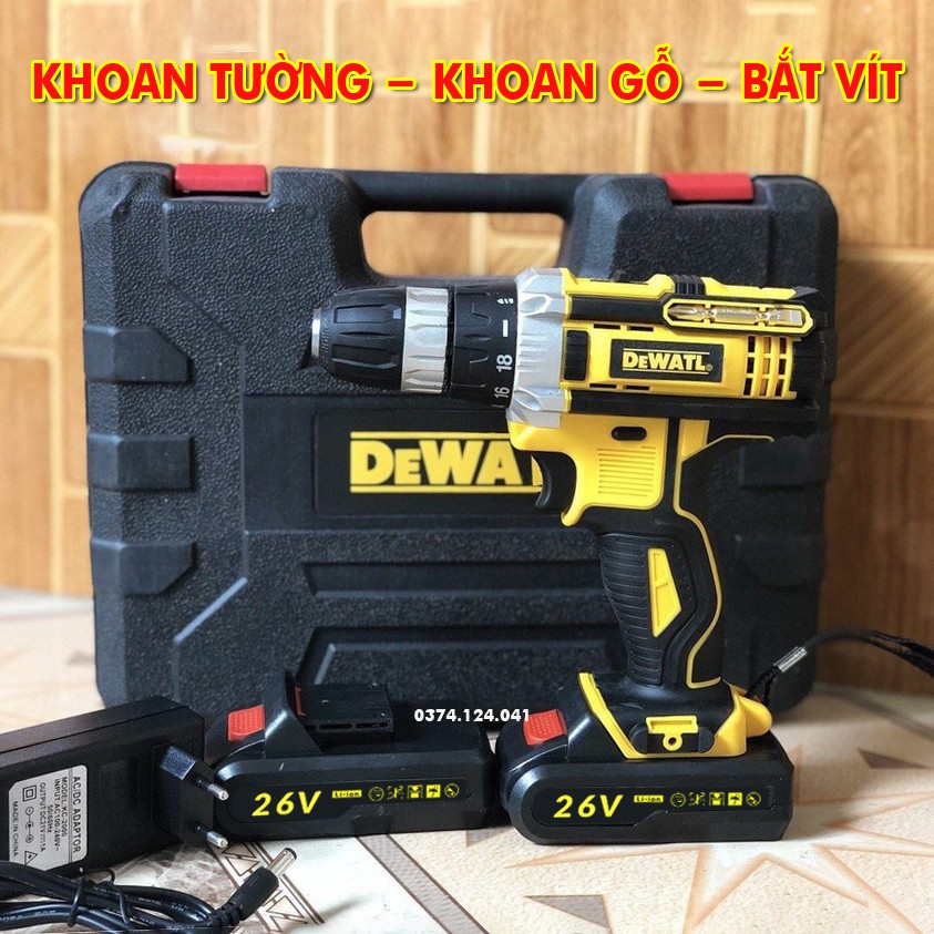 [TẶNG MŨI KHOAN ] Máy khoan dewalt 26v 3 CHỨC NĂNG ,Bắn vít, khoan tường, khoan gỗ - Có sẵn 2 pin - Giá rẻ bất ngờ